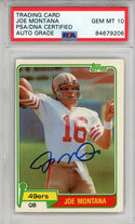 Joe Montana Autographed 1981 Topps Card (PSA Auto 10)