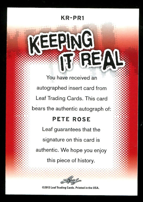 Pete Rose 2013 Leaf Keeping It Real Autographed Card