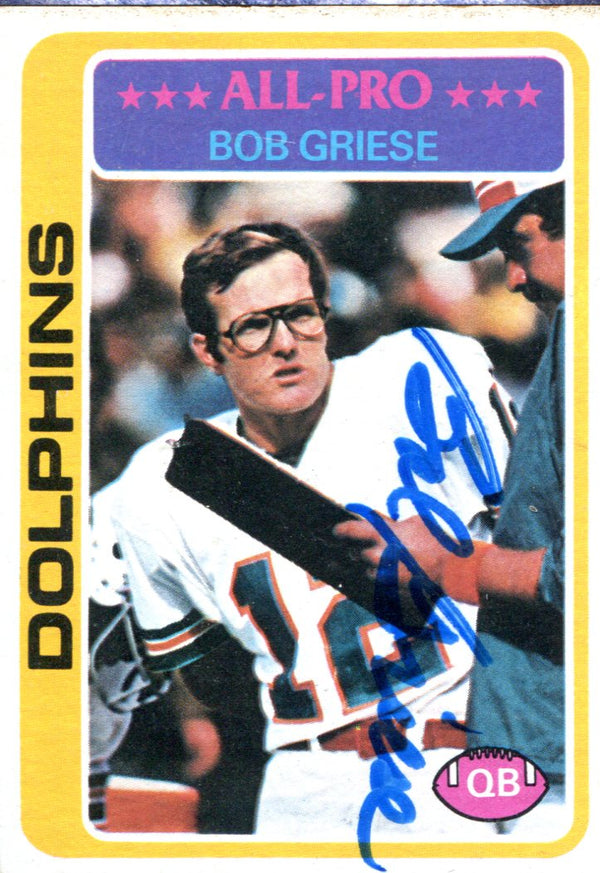 Bob Griese Autographed 1978 Topps Card