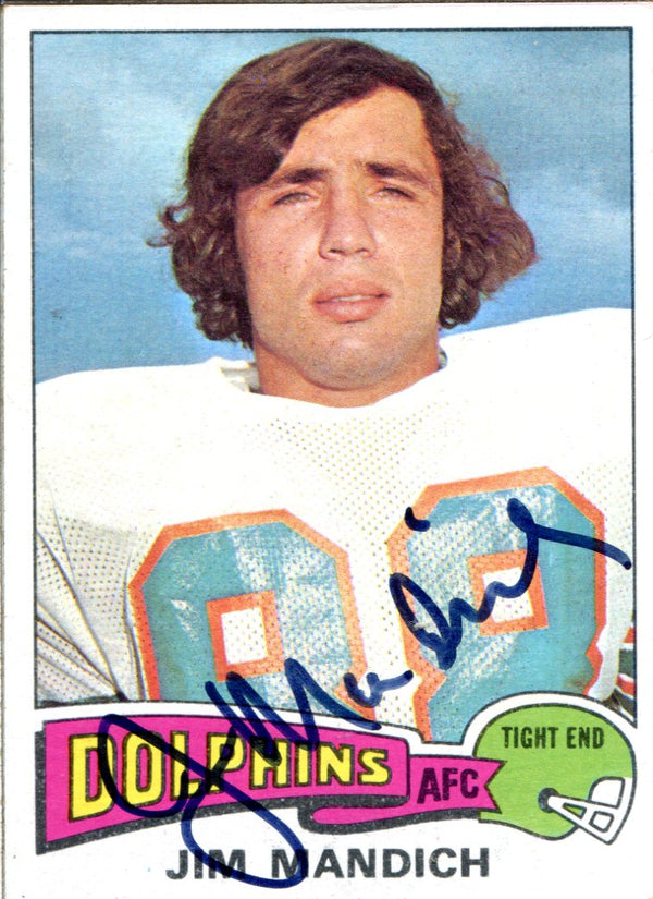 Jim Mandich Autographed 1975 Topps Card