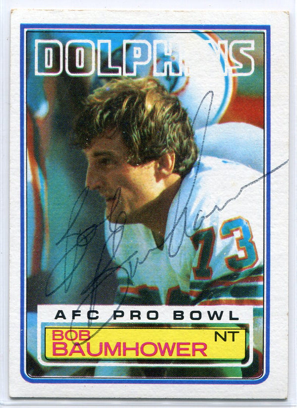 Bob Baumhower Autographed 1983 Topps Card