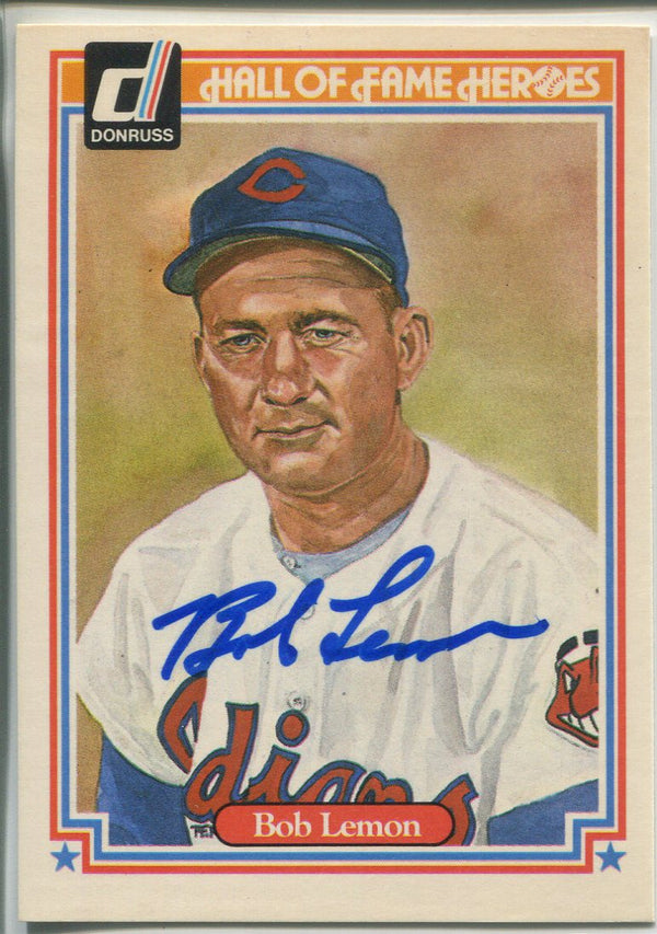 Bob Lemon Autographed 1983 Donruss Hall of Fame Heroes Card #30