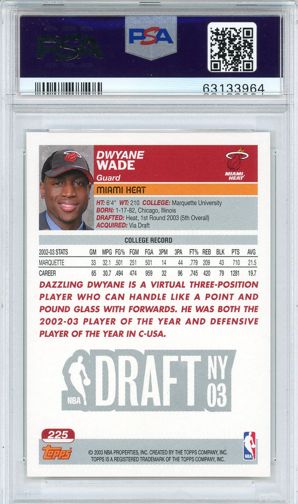 Dwyane Wade 2003 Topps 1st Edition Rookie Card #225 (PSA)