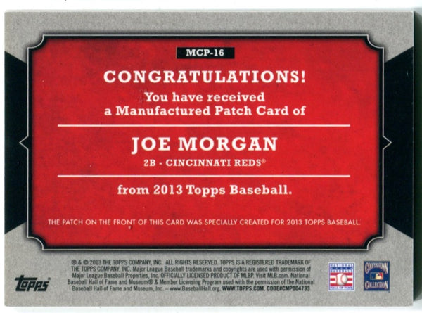Joe Morgan 2013 Topps #MCP16 Manufactured Patch Card