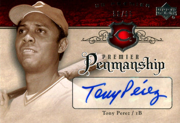 Tony Perez 2007 Upper Deck Premier Penmanship Autographed Card #56/65