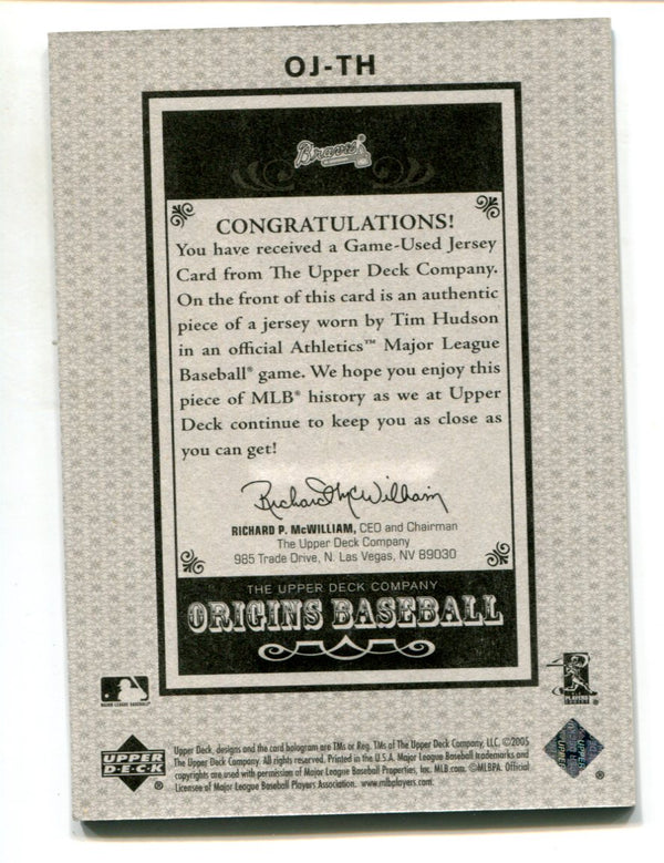 Tim Hudson 2005 Origins Baseball Materials Jersey Card #OJTH
