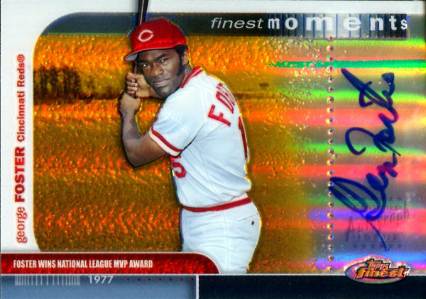 George Foster 2003 Topps Finest Moments Autographed Card