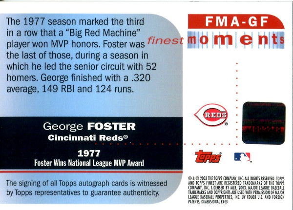 George Foster 2003 Topps Finest Moments Autographed Card