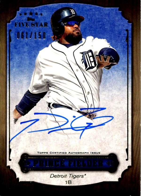 Prince Fielder 2012 Topps Five Star Autographed Card #061/150