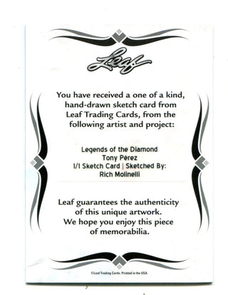 Tony Perez Leaf Legends Of Diamond Sketch card 1/1