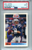 Tom Brady 2007 Topps #6 Super Bowl XLI PSA Mint 9 Card /1000