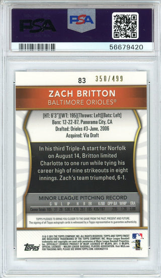 Zach Britton Autographed 2011 Topps Finest Rookie Refractor Card #83 (PSA 8/10)