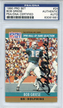 Bob Griese Autographed 1990 Pro Set Card #24 (PSA)