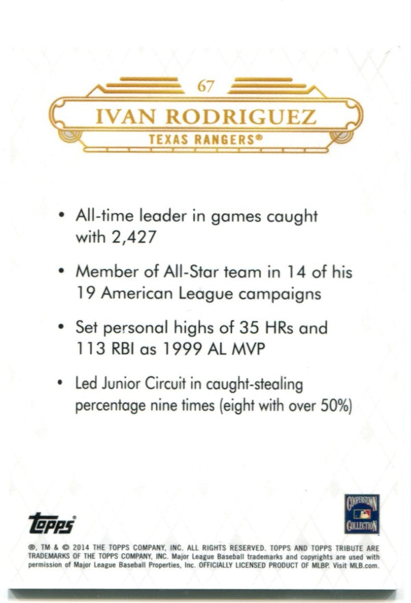 Ivan Rodriguez Topps Tribute 45/50 #67 2013