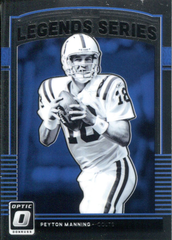 Peyton Manning 2018 Panini Donruss Optic Legends Series Insert Card