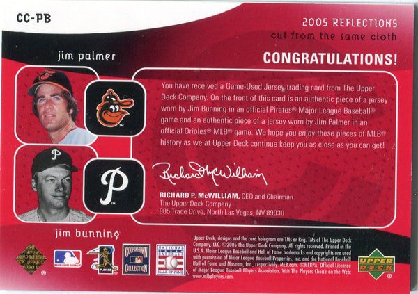 Jim Palmer and Jim Bunning 2005 Upper Deck Game Used Jersey Card /99