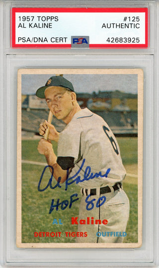 Al Kaline "HOF 80" Autographed 1957 Topps Card #125 (PSA)