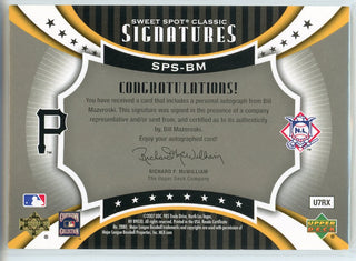 Bill Mazeroski Autographed 2007 Upper Deck Sweet Spot Classic Signatures Card #SPS-BM