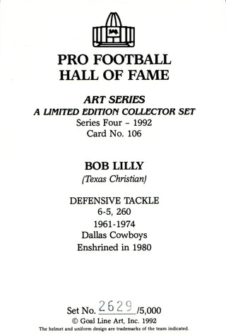 Bob Lilly HOF 80 Autographed 1992 Goal Line Art Card