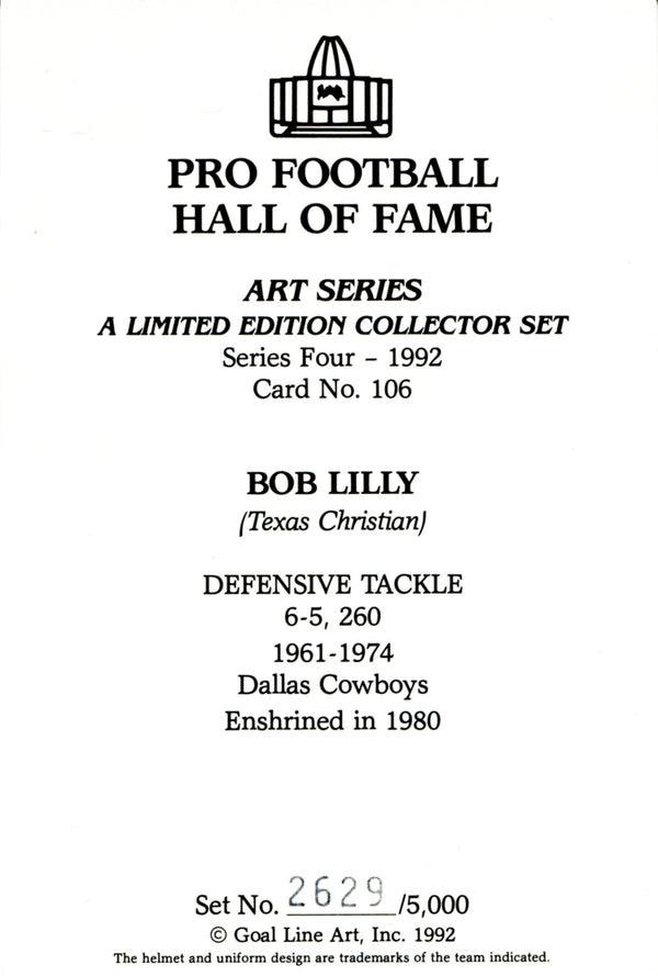 Bob Lilly" HOF 80" Autographed 1992 Goal Line Art Card