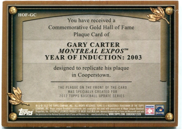 2012 Topps Gary Carter Commemorative Gold Hall of Fame Plaque Card