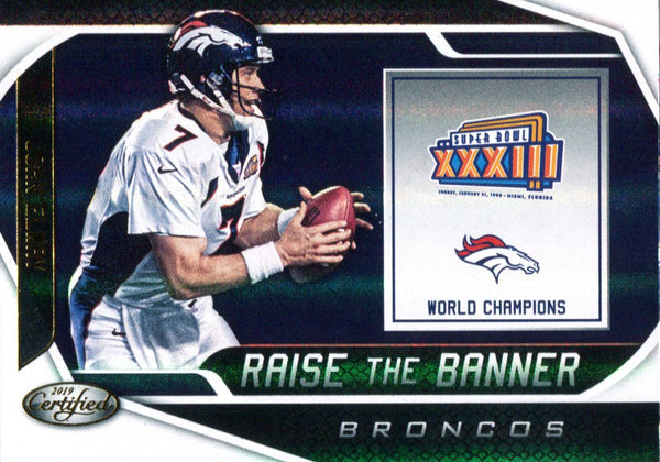 John Elway 2019 Panini Certified Raise the Banner Insert Card