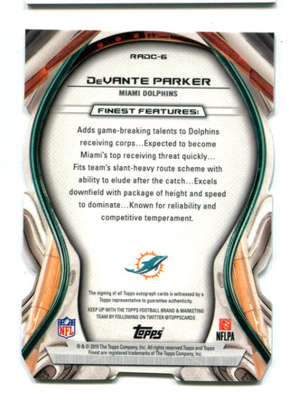 DeVante Parker 2015 Topps Finest #radc6 Auto RC /30