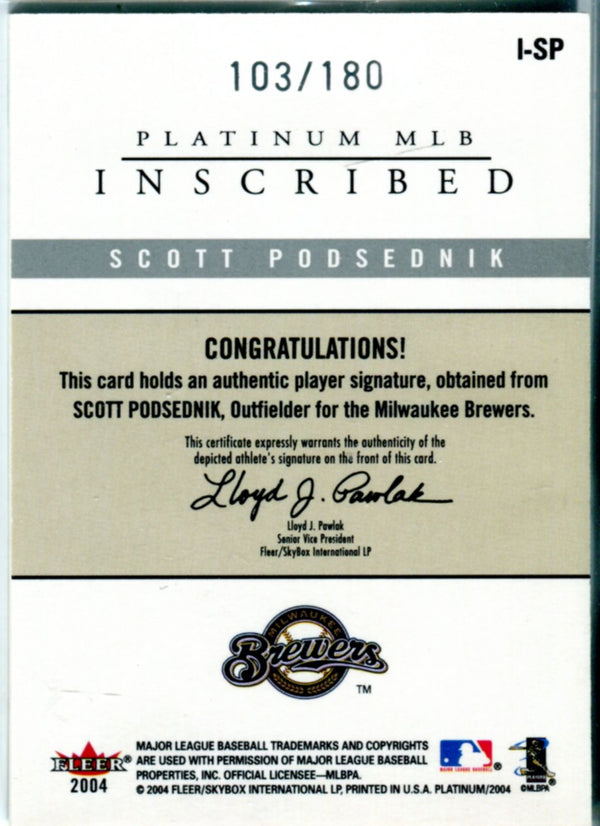 Scott Posednik 2004 Fleer Platinum Authentic Autographed Card