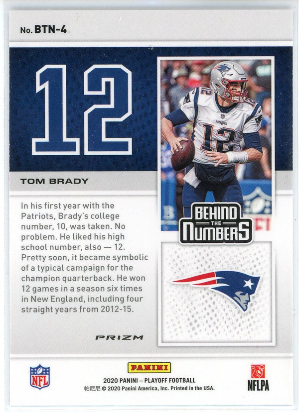 Tom Brady 2020 Panini Playoff Behind the Numbers Prizm Card #BTN-4