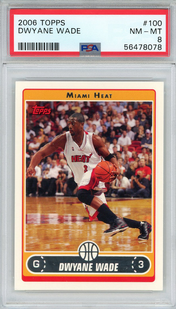 Dwyane Wade 2006 Topps Card #100 (PSA)