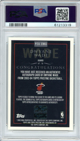 Dwyane Wade Autographed 2003 Topps Pristine Personal Endorsement Card #DWA (PSA NM-MT 8)