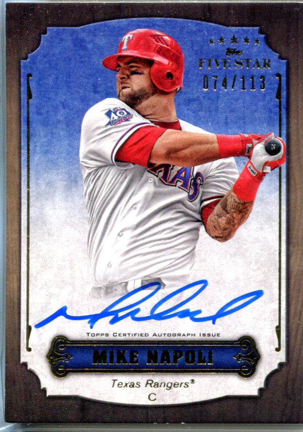Mike Napoli 2012 Topps Five Star Autographed Card #74/113