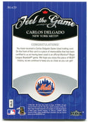 Carlos Delgado 2006 Fleer Ultra Feel The Game #FGCD Jersey Card
