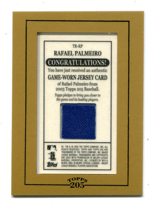 Rafeal Palmeiro 2003 Topps 205 Jersey Card #TRRP