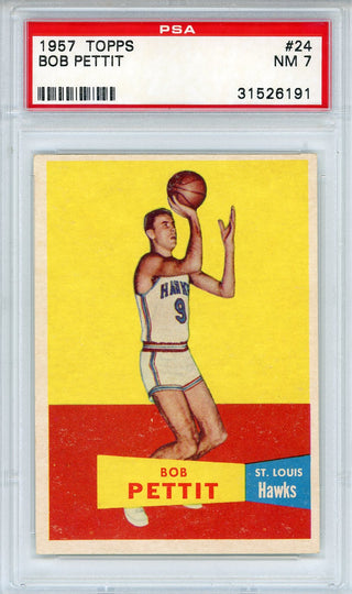 Bob Pettit 1957 Topps Card #24 (PSA NM 7)