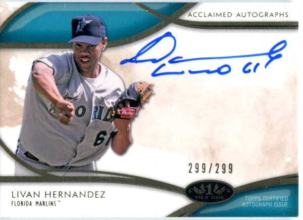 Livan Hernandez 2014 Topps Tier 1 Acclaimed Autographed Card #299/299
