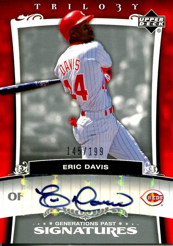 Eric Davis 2005 Upper Deck Generations Pasts Signatures Card #145/199