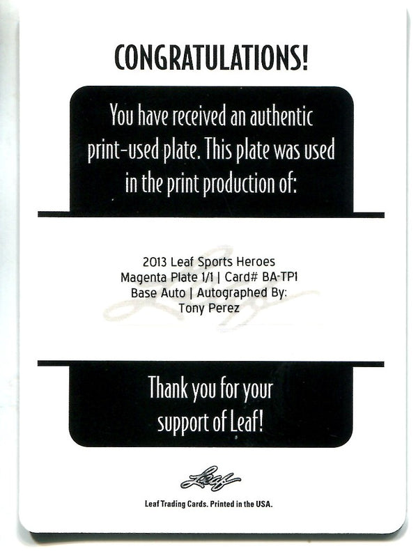Tony Perez 2013 Leaf Sports Heroes Magenta Plate Autographed #1/1