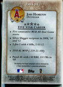 Josh Hamilton 2013 Topps Five Star Autographed Card #294/333