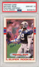 Michael Irvin "HOF 07" Autographed 1989 Topps Rookie Card (PSA Auto Grade 10)