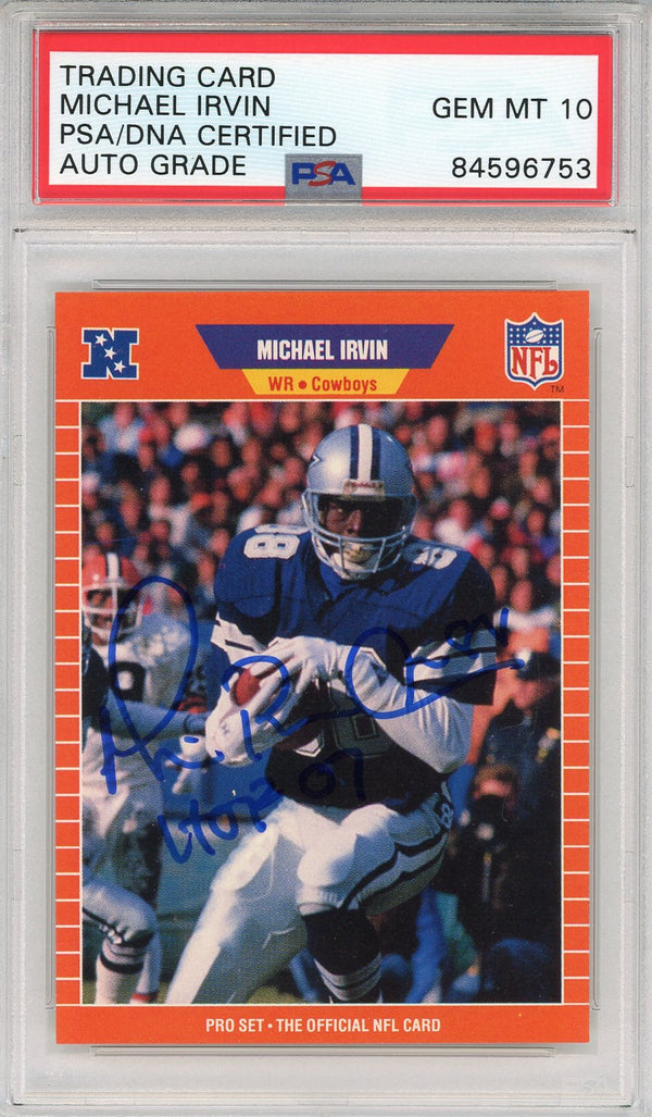 Michael Irvin "HOF 07" Autographed 1989 Pro Set Rookie Card (PSA Auto Grade 10)