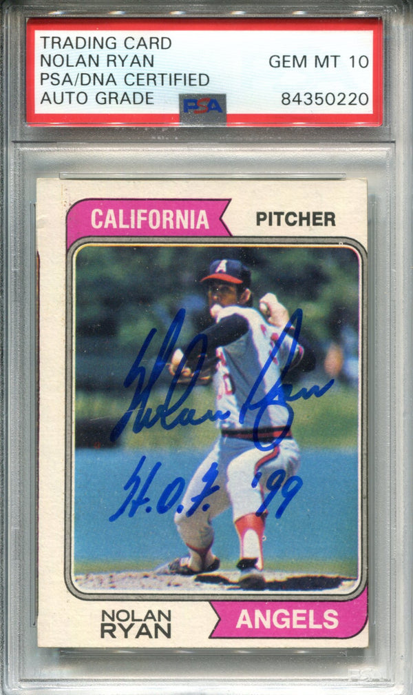 Nolan Ryan "HOF 99" Autographed 1974 Topps Card (PSA)