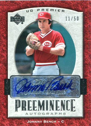Johnny Bench Autographed 2007 Upper Deck Premier Preeminence Card