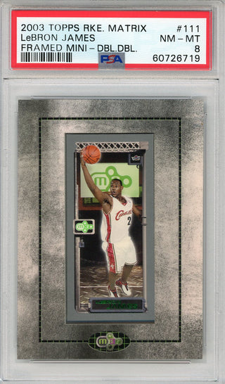 LeBron James 2003 Topps Rookie Matrix Framed Mini Card #111 (PSA NM-MT 8)