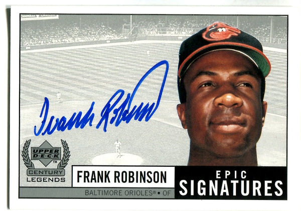 Frank Robinson 1999 Epic Signatures Century Legends Autographed Card