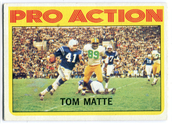 Tom Matte 1972 Topps Pro Action Card #131