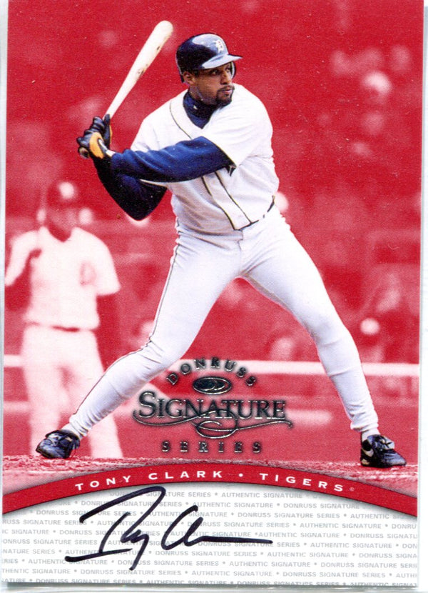 Tony Clark 1997 Donruss Signature Series Autographed Card