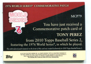 Tony Perez 2010 Topps World Series Commemorative Patch #MCP79 Card