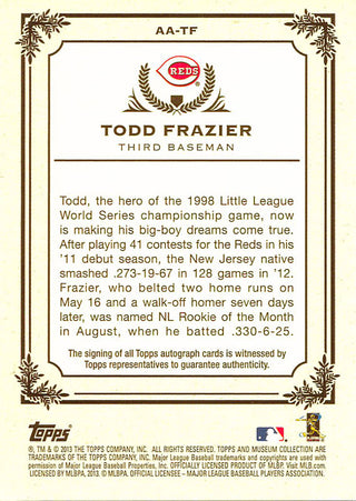 Todd Frazier Autographed 2013 Topps Museum Collection Card