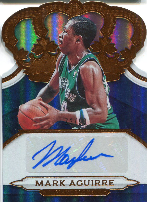 Mark Aguirre Autographed 2018-19 Panini Crown Royale Card
